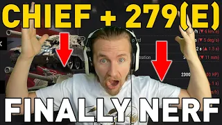 WG NERFING THE CHIEF + 279 (E)!!!