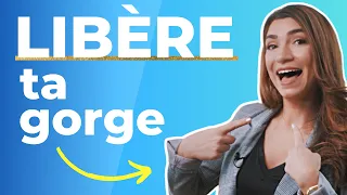 Comment DEBLOQUER la GORGE ? L'HABITUDE que tu dois absolument CHANGER !