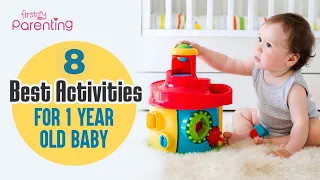 8 Best Activities to Boost Your 1 Year Old Baby's Development