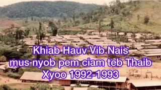 Khiav Vibnais  mus rau pem ciam teb Thaib Xyoo 1992- 1993