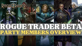 Warhammer 40K: Rogue Trader Beta - Full Party Members Breakdown