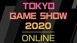 Tokyo Game Show 2020 Reactions - Part 1