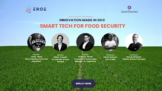 Innovation made in GCC – Smart Tech for Food Security