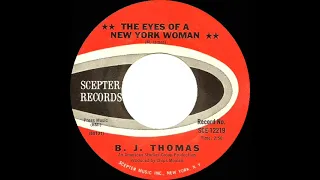 1968 HITS ARCHIVE: The Eyes of A New York Woman - B. J. Thomas (mono 45)