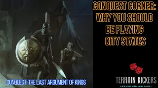 Conquest Corner Why you should be playing City States