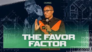 The Favor Factor // I'm Building Something Part. 4 // Dr. Dharius Daniels