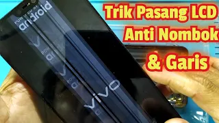 Step by step Pasang LCD Vivo V9 Anti garis dan nombok#TeksoVlog