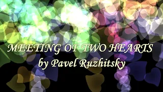 "Meeting of Two Hearts" by Pavel Ruzhitsky