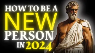 10 STOIC HABITS How to Reinvent YOURSELF in 2024 with (MUST WATCH)