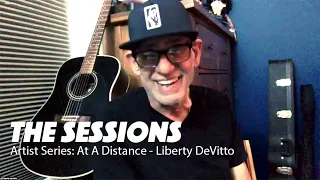 LIBERTY DeVITTO -  Rock Drummer, Recording Artist - THE SESSIONS Artist Series: At A Distance