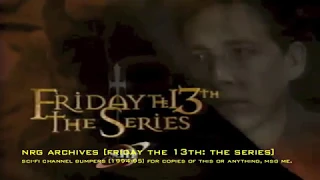 [FRIDAY THE 13TH: THE SERIES MARATHON COMMERCIAL TWO SCI-FI CHANNEL ]