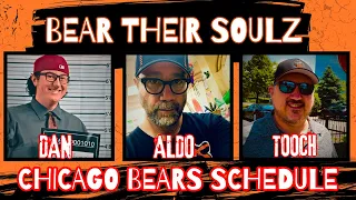 Bear Their Soulz | Bears Schedule!