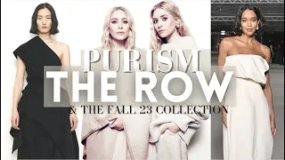BEYOND MINIMALISM: THE ROW, PURISM & THE FALL 2023 COLLECTION