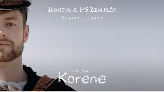 Iconito & FS Zemplín - Fujara, fujara (2. diel seriálu Korene)