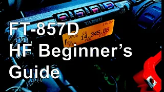 HF Beginner Guide for the FT-857D