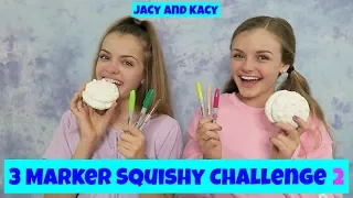 3 Marker Squishy Challenge 2 ~ Jacy and Kacy