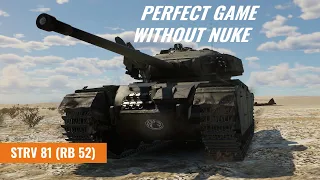 I Refused The Nuke For The Perfect Game - Strv 81 (Rb 52) [War Thunder]