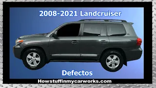 Toyota Land Cruiser modelos 2008 al 2021 defectos y problemas comunes