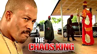 The Chaos King - Nigerian Movie