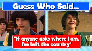 Guess Who Said the Stranger Things Quote (Part 2) | Stranger Things Quiz
