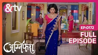 क्या Ragini फिर छोड़ देगी Anurag का घर? | Agnifera | Full Ep 172 | Ragini, Anurag Singh | And TV