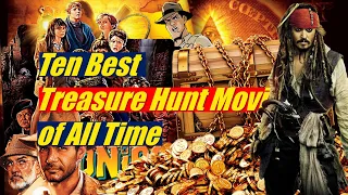 Top 10 Treasure Hunt Movies of All Time | Ahoy, Mateys!