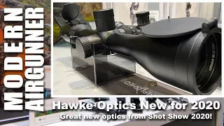 HAWKE OPTICS SHOT SHOW 2020 - Rifle Scopes, Spotting Scopes, Awesome GLASS for your Airgun!