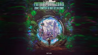 Zone Tempest, Out Of Silence - Future Horizons (Original Mix)