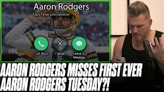 Aaron Rodgers Doesn't Show Up For The First Time On The Pat McAfee Show?!