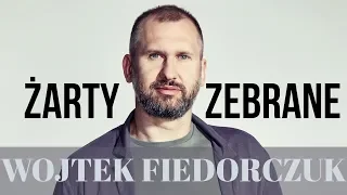 Wojtek Fiedorczuk - Żarty Zebrane | Stand-up Polska
