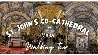 St. JOHN'S CO-CATHEDRAL । City of Valletta। MALTA। Don't miss it