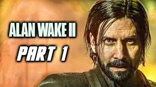 Alan Wake 2 - Gameplay Walkthrough Part 1 (PS5)