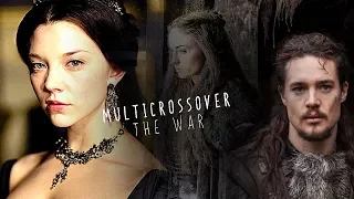 multicrossover | the war (+emiliasbabe)