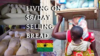 A DAY IN THE LIFE OF A GHANAIAN BREAD SELLER | REAL WOMEN IN GHANA | REAL LIVING IN GHANA