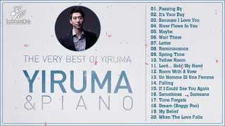 The Best Of Yiruma | Yiruma Greatest Hits Full Album ~ Yiruma Playlist