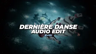 dernière danse - indila [edit audio]