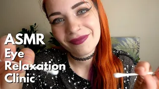 ASMR Eye Relaxation Clinic | Soft Spoken Personal Attention RP