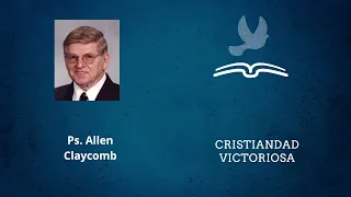 Cristiandad victoriosa|  Ps. Allen Claycomb | (07/Abr/2024)