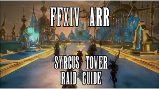 FFXIV ARR: Syrcus Tower Raid Guide