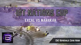 ExCaL vs Marakar |  $150 IGT Nations Cup  | C&C Zero Hour