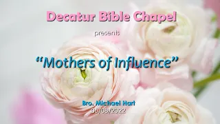 Mothers Day Service 05/08/2022 - Mothers of Influence