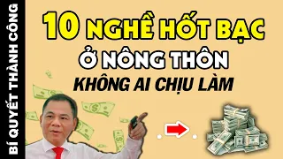 Kỳ Lạ 10 Cách LÀM GIÀU NHANH NHẤT Ở Nông Thôn 2021 Không Ai Chịu Làm