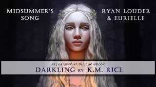 EURIELLE & RYAN LOUDER - MIDSUMMER'S SONG (Official Lyric Video)