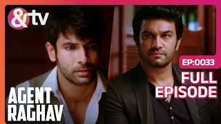 Agent Raghav Crime Branch | Ep.33 | हत्या के आरोप में Rajbir हुआ गिरफ्तार | Full Episode | AND TV