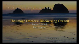 Discovering Oregon with The Image Doctors