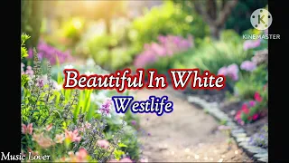 Beautiful In White | Westlife