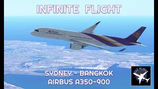 Infinite Flight E14: SYD - BKK - Thai Airways - Airbus A350-900- Takeoff and Landing
