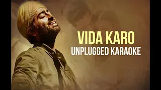 Vida Karo | Arijit Singh | Diljit Dosanjh, Imtiaz, A. R. Rahman | Unplugged Karaoke