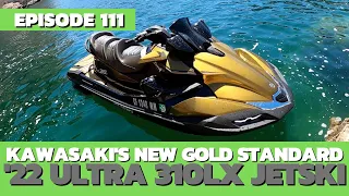 2022 Kawasaki Ultra 310LX JetSki Review: The Watercraft Journal, Ep. 111