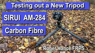 Sirui AM -284 Carbon Fibre Tripod - Test Review